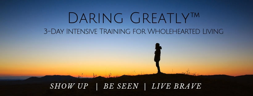 Daring Greatly™